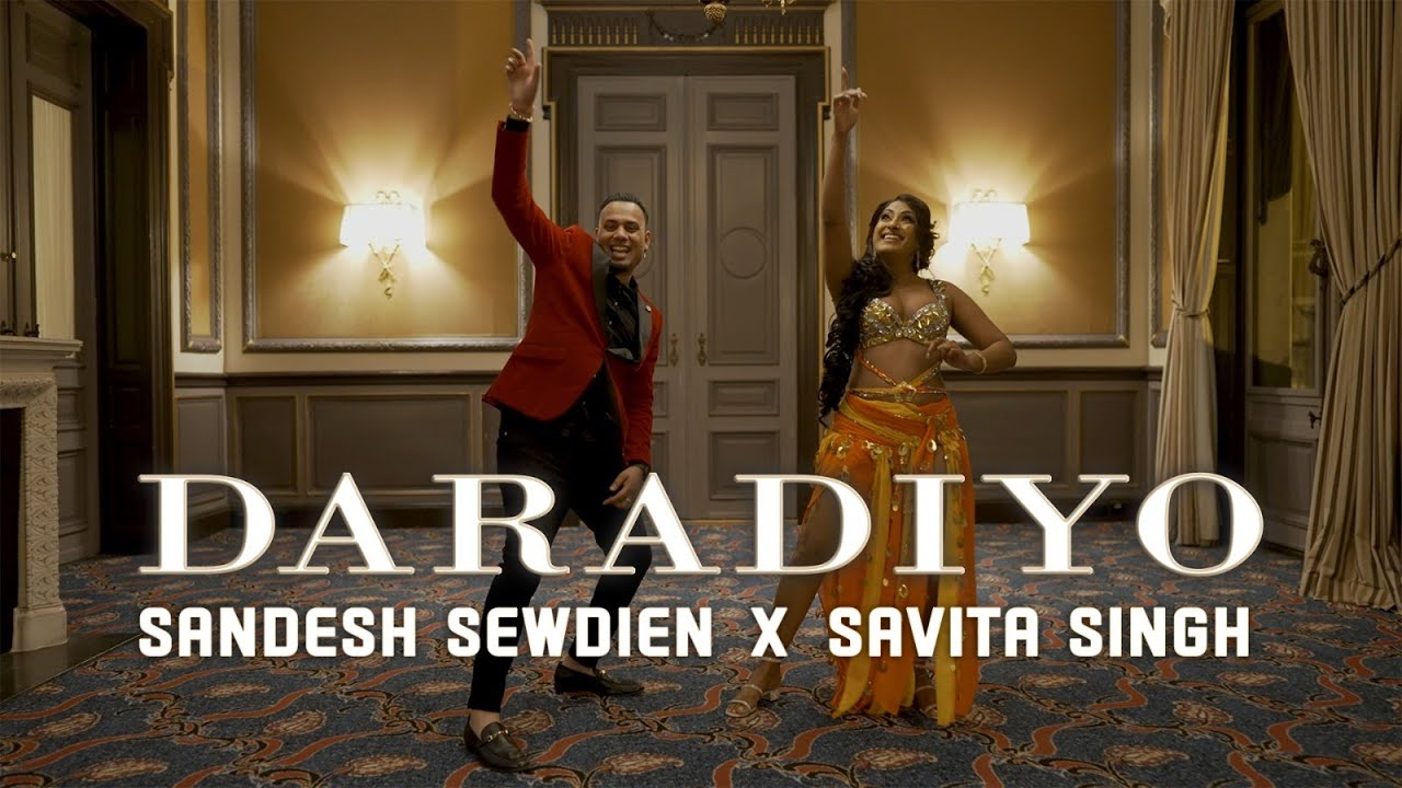 Sandesh Sewdien X Savita Singh - Daradiyo 