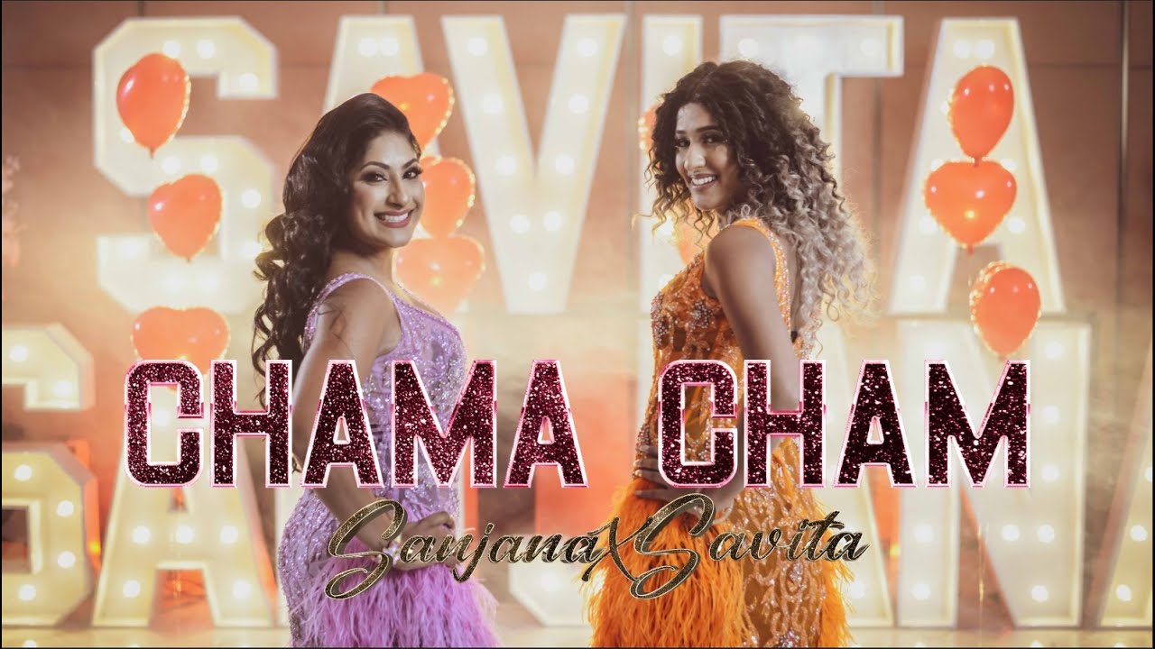 Sanjana X Savita Singh - Chama Cham [Official Music Video] (2023 Bollywood Refix)