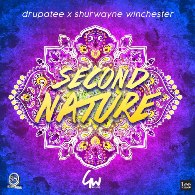 Second Nature By Drupatee & Shurwayne Winchester (2019 Chutney Soca)