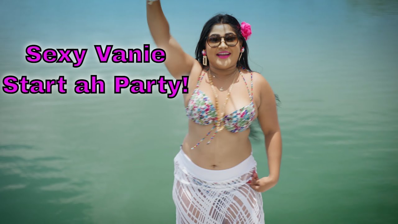 Sexy Vanie - Start ah Party (Official Video) [Chutney Soca 2022]