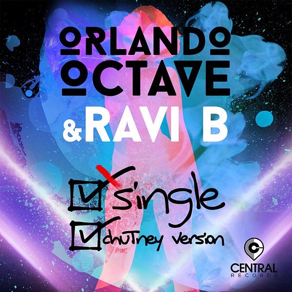 Single By Orlando Octave Ft. Ravi B (chutney Soca Remix)