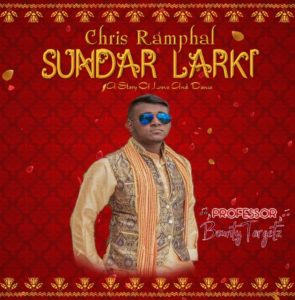 Sundar Larki By Chris Ramphal (2019 Chutney Soca)