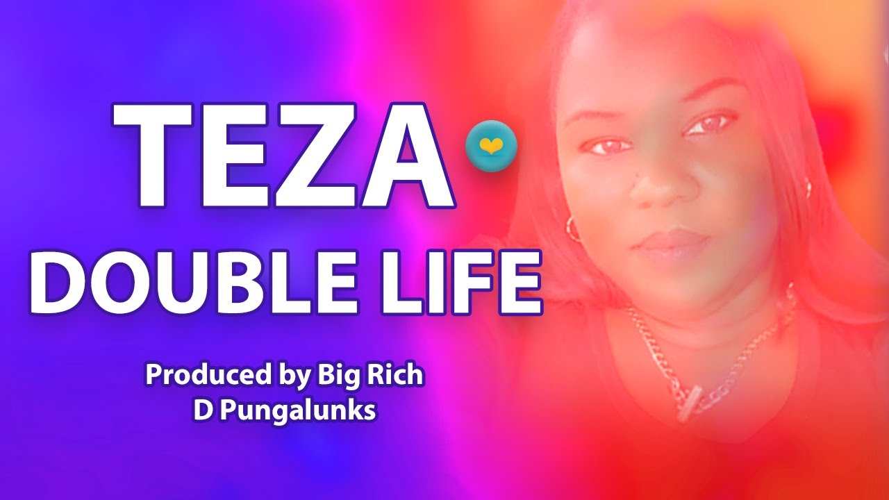 TEZA - Double Life