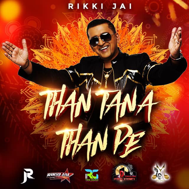 Than Tana Than Pe by Rikki Jai (2019 Chutney Music)