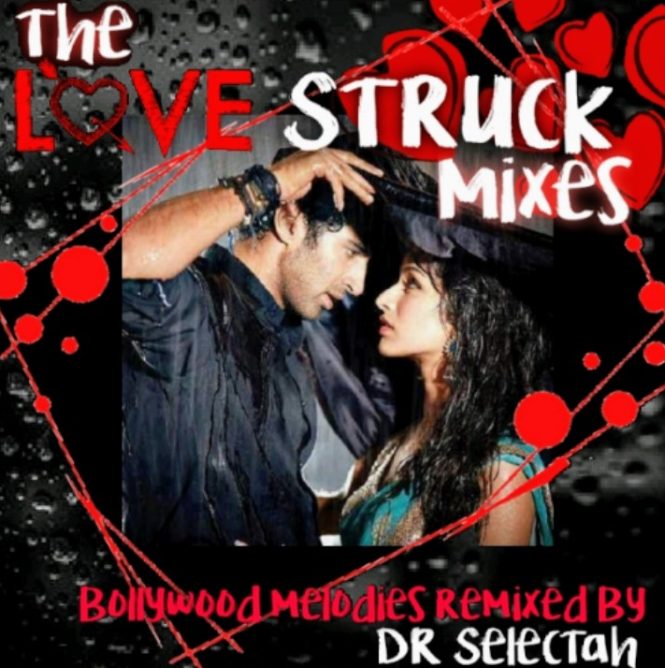 The Love Struck Mixes Dr. Selectah