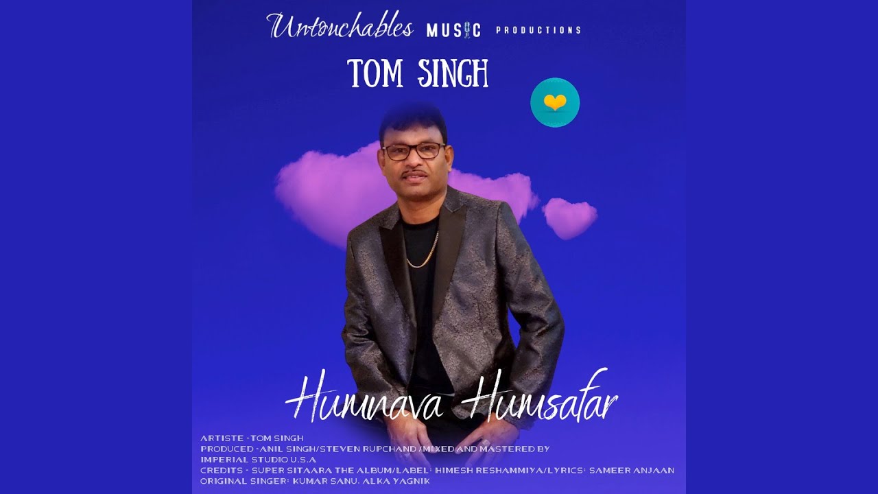 Tom Singh – Humnava Humsafar