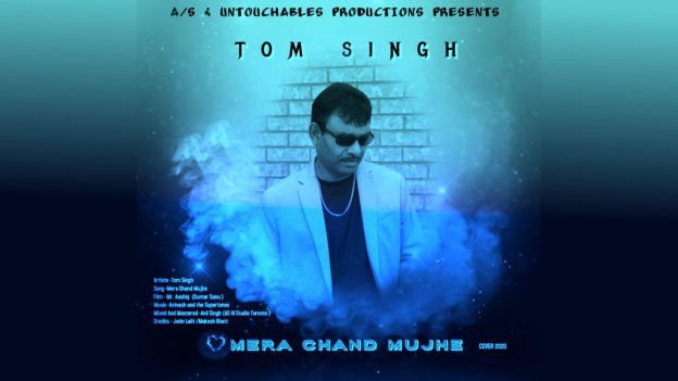 Tom Singh - Mera Chand Mujhe