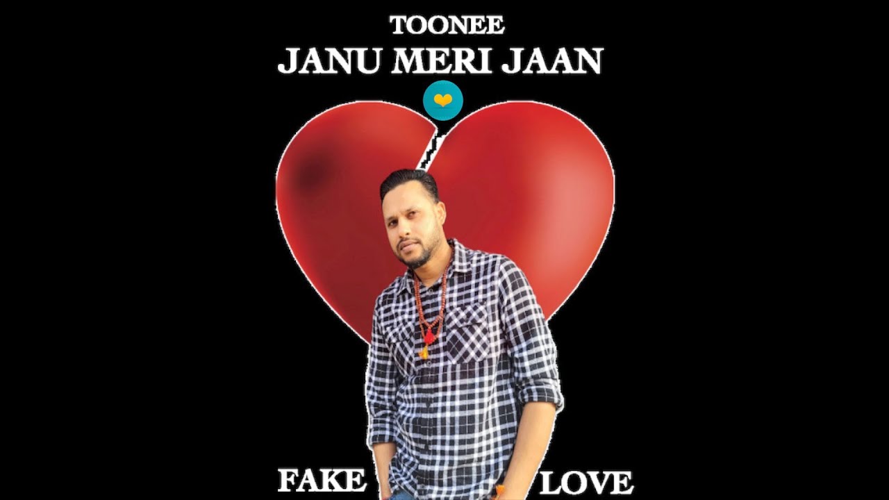 Toonie - Janu Meri Jaan