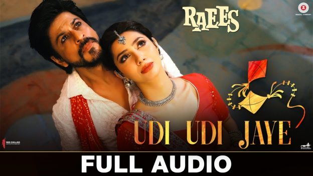 Udi Udi Jaye - Full Audio | Raees | Shah Rukh Khan & Mahira Khan | Ram Sampath