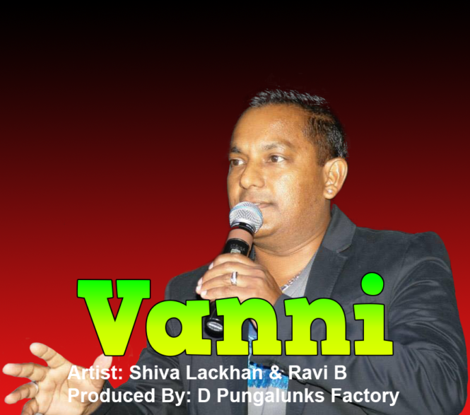 Chutney Soca 2012: Vanni By Shiva Lackhan & Ravi B