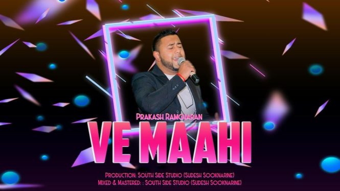 Ve Maahi By Prakash Ramcharan (2019 Bollywood Cover)