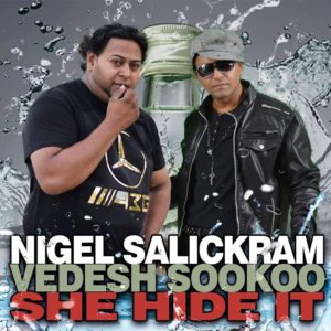 Vedesh Sookoo & Nigel Salickram She Hide It (chutney Soca 2019)