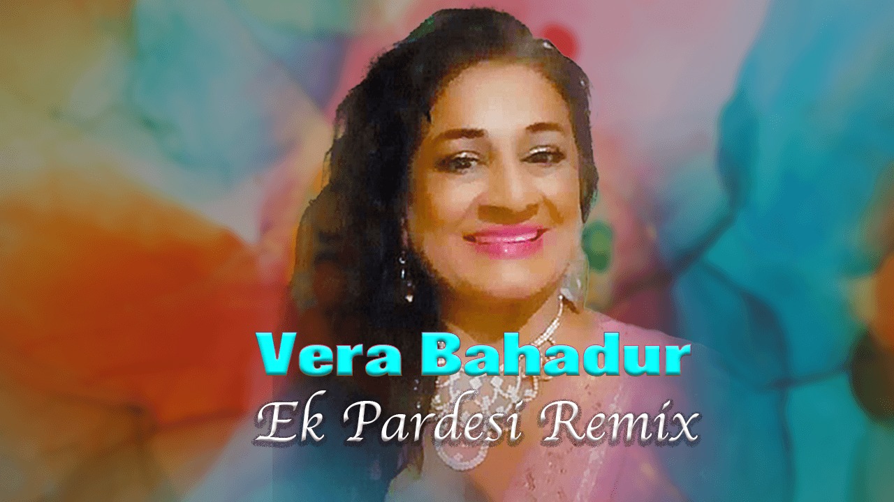 Vera Bahadur Ek Pardesi Remix (Bollywood Cover 2021) Produced by Kevin Khan (KK Studios).
