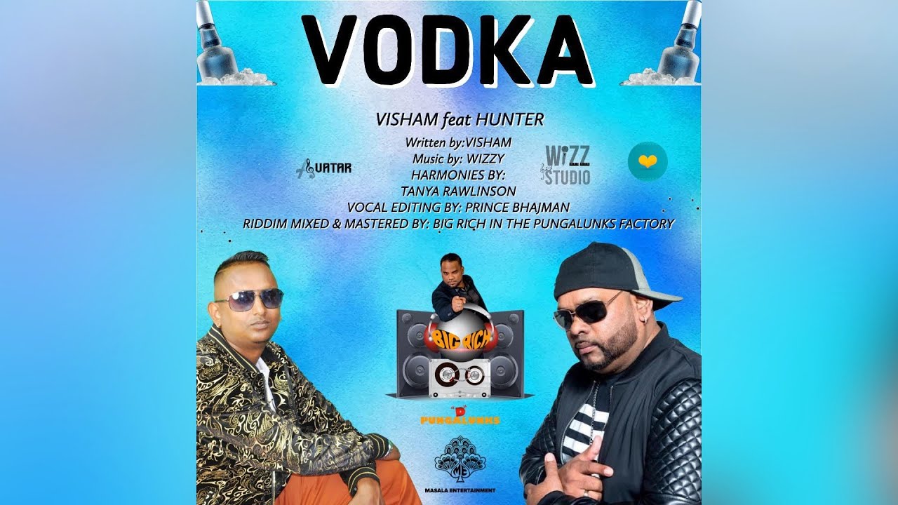 Vodka - Visham Balkissoon ft Hunter (Chutney Soca 2022)
