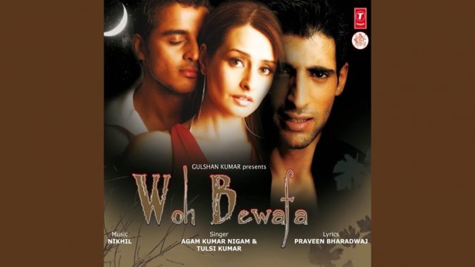 Woh Bewafa by Agam Kumar Nigam (2009)