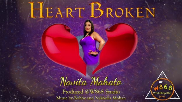 WorkShop 868 Band & Navita Mahato – HeartBroken