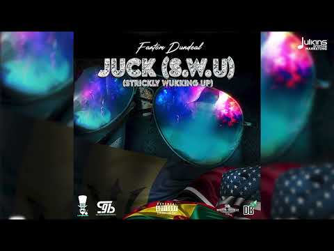 Fantom Dundeal – Juck (Official Audio)