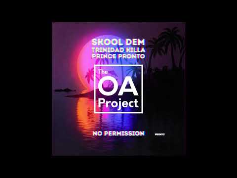 Skool Dem – No Permission (Feat. Trinidad Killa, Prince Pronto) | 2021 Soca