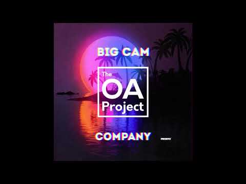 Big Cam - Company | The OA Project | 2021 Soca
