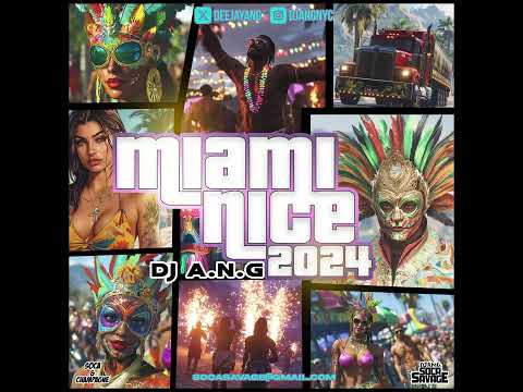 Miami Nice 2024 (2024 Soca Hits) –  DJ A.N.G.