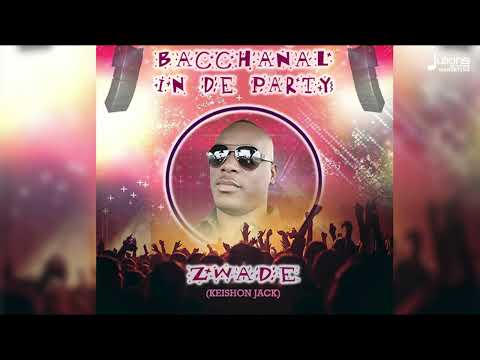 Zwade – Bacchanal In De Party (Official Audio) | Soca 2025