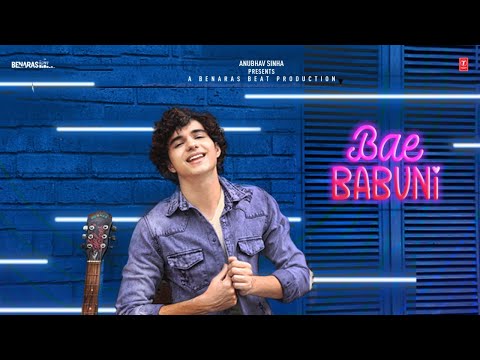 BAE BABUNI Romantic Bhojpuri Song | Abhay Verma, Vivek Hariharan, Anubhav Sinha, Anurag S, Dr Sagar