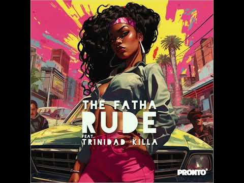 The Fatha x Trinidad Killa –  RUDE (Official Audio) | Soca 2025