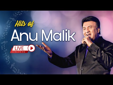 Anu Malik Hits | Superhit Song | Bollywood | Back To Back Music