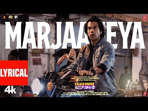 Marjaaneya (Lyrical): Rajkummar, Triptii, Varun Jain, Sachin-Jigar | Vicky Vidya Ka Woh Wala Video