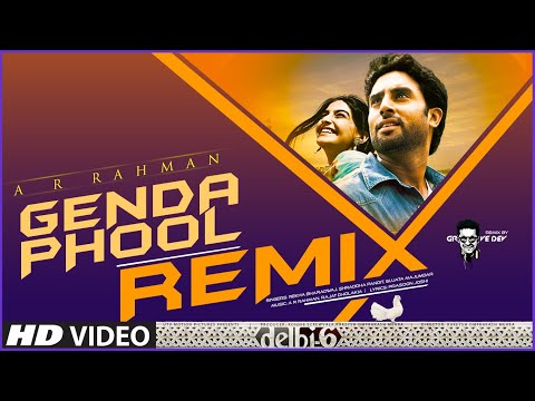 A R Rahman: Genda Phool - REMIX | Delhi 6 | Abhishek Bachchan,Sonam Kapoor | Groovedev