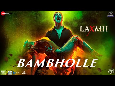 BamBholle - Laxmii | Akshay Kumar | Viruss | Ullumanati