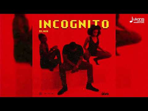 Blair & The KVG – Incognito (Official Audio) | Soca 2025