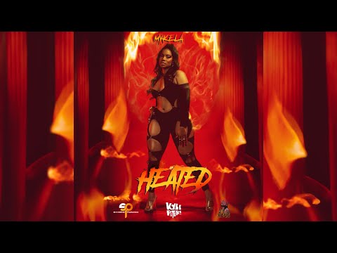 Mykela – Heated (Official Lyric Video) | Soca 2025