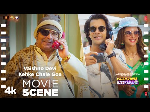 “Vaishno Devi Kehke Chale Goa😲?” (Movie Clip #6) Rajkummar, Triptii | Vicky Vidya Ka Woh Wala Video