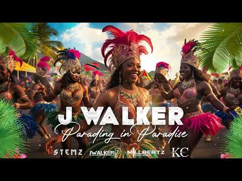 J Walker – Parading in Paradise (Official Audio) | Soca 2025