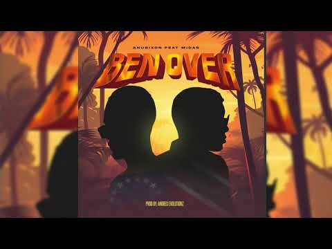 Anubixon (feat. Midas) – Ben Over (Official Audio) | Soca 2025