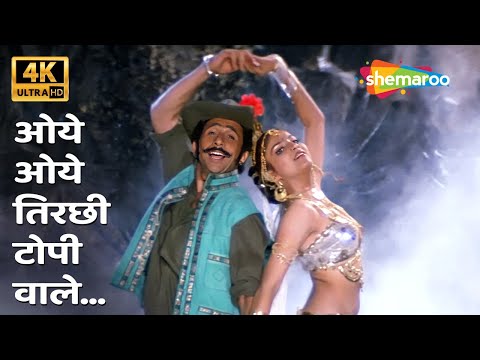 Oye Oye…Tirchhi Topi Wale (4K Song) | Naseeruddin Shah, Sonam | Tridev(1989) | Amit Kumar, Sapna M