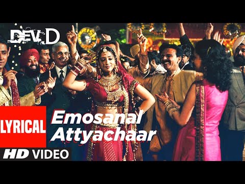 Emosanal Attyachar Lyrical Video | Dev D | Abhay Deol, Kalki Koechlin | Amit Trivedi