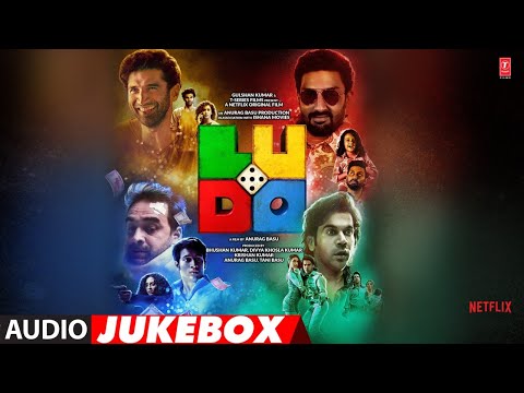 Full Album: LUDO Jukebox | Pritam | Abhishek B, Aditya K,  Rajkummar R, Pankaj T, Fatima S, Sanya M