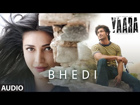 BHEDI Audio | Yaara | Vidyut Jammwal, Amit Sadh, Vijay V, Shruti Haasan |Ankit Tiwari, Aishwarya M