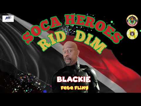 Blackie – Fete Fling (Soca Heroes Riddim) | 2026 Soca