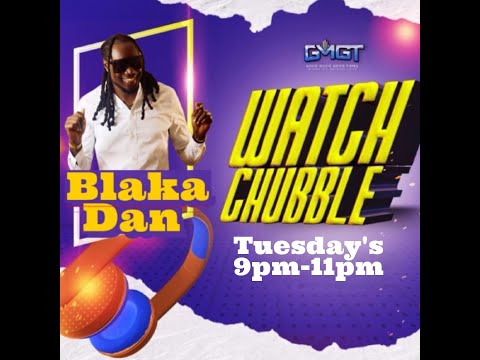 Blaka Dan on Watch Chubble | 9/16/2025 | LIVE Music Stream 🎥