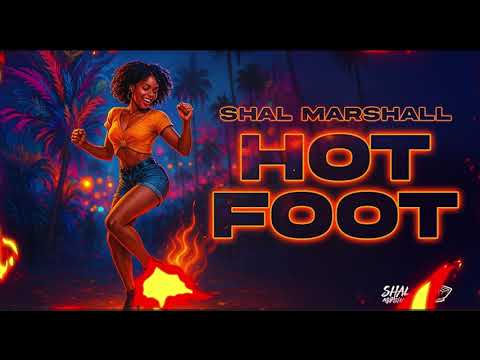 Shal Marshall – Hot Foot (Official Audio) | Trinidad Soca 2026