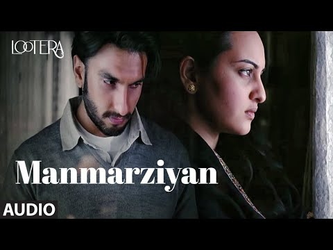 Manmarziyan (Audio) | Lootera | Ranveer Singh, Sonakshi Sinha | Shilpa Rao, Amit Trivedi, Amitabh B