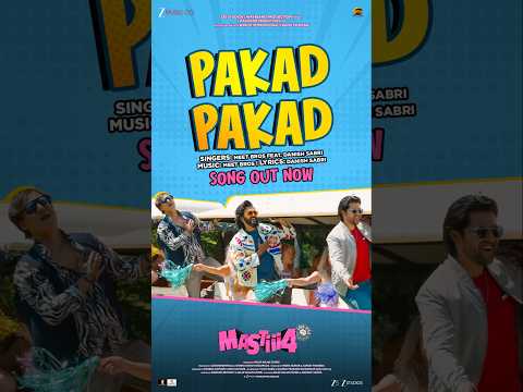 Mastiii ki hogi re-entry jab bajega #PakadPakad in your playlist 🎶 #SongOutNow #shorts