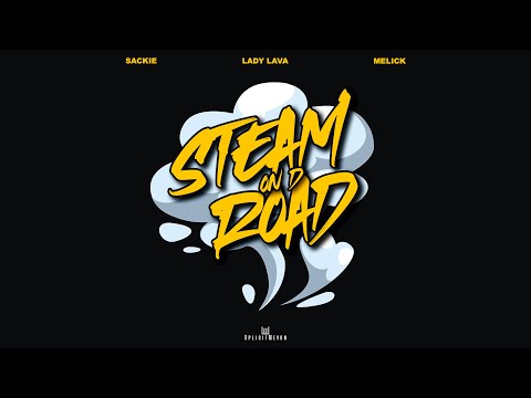 Sackie x Lady Lava x Melick – Steam On D Road (Official Lyric Video)