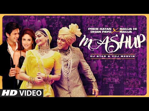 Prem Ratan Dhan Payo X Mauja Hi Mauja (Mashup) | Himesh Reshammiya | Pritam | DJ Star, VDJ Mervin