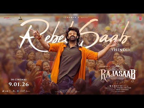 Rebel Saab Lyrical Song (Hindi) – The Raja Saab | Prabhas | Maruthi | Thaman S | Vishwa Prasad