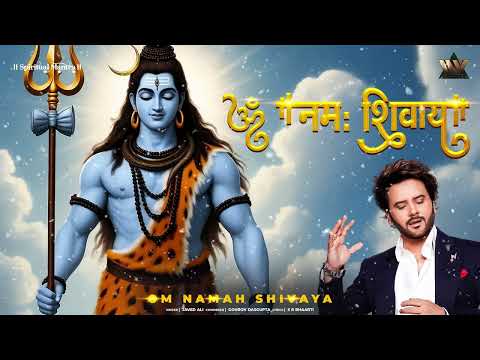Om Namah Shivaya | Javed Ali | Powerful Shiva Song | Mahadev Bhajan