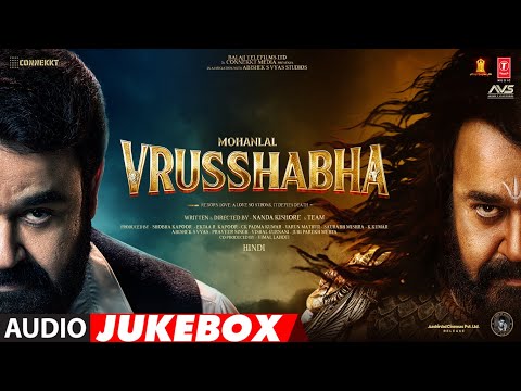 VRUSSHABHA (Hindi Audio Jukebox): Mohanlal,Samarjit Lankesh,Nayan Sarika,Ragini | Sam CS | Nanda K